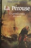 La Pérouse : Le gentilhomme de la mer Books