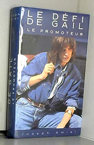 Le défi de Gail: Le Promoteur book