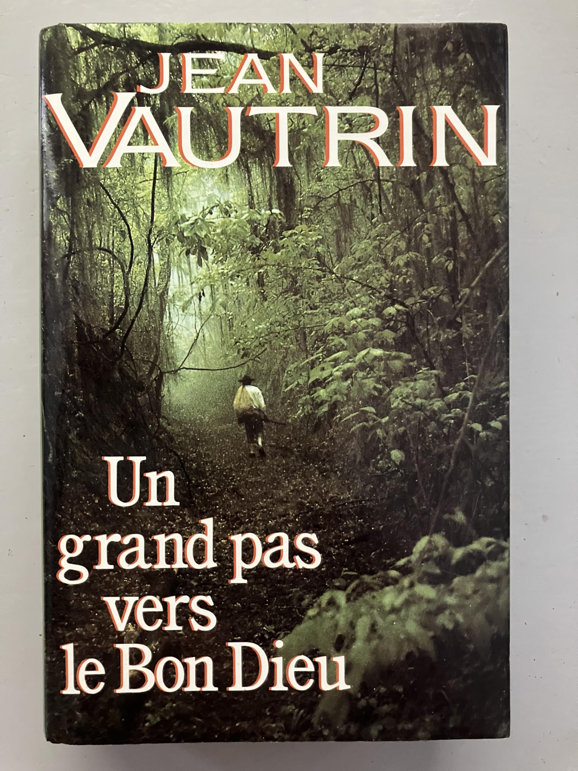 Un grand pas vers le Bon Dieu Books