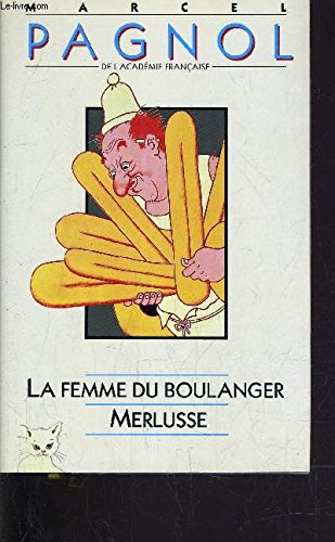 La Femme Du Boulanger - Merlusse book