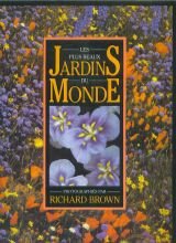 Lles plus beaux jardins du monde photographies par Richard Brown Books