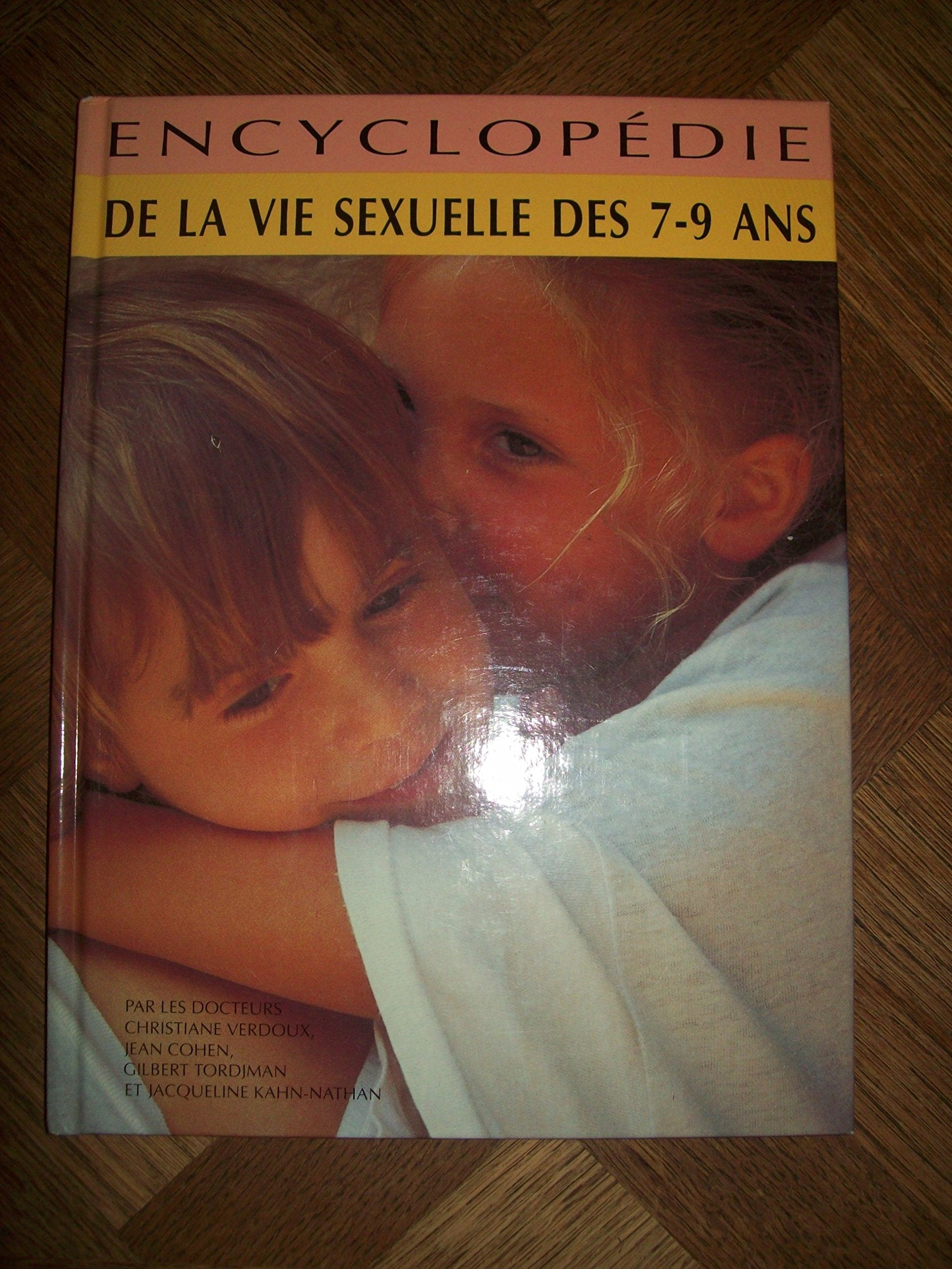 Encyclopédie de la vie sexuelle des 7 - 9 ans Books