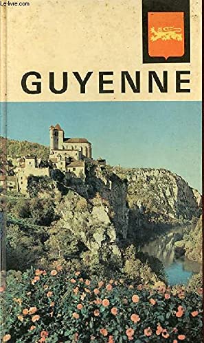 LES NOUVELLES PROVINCIALES VISAGES DE LA GUYENNE. book