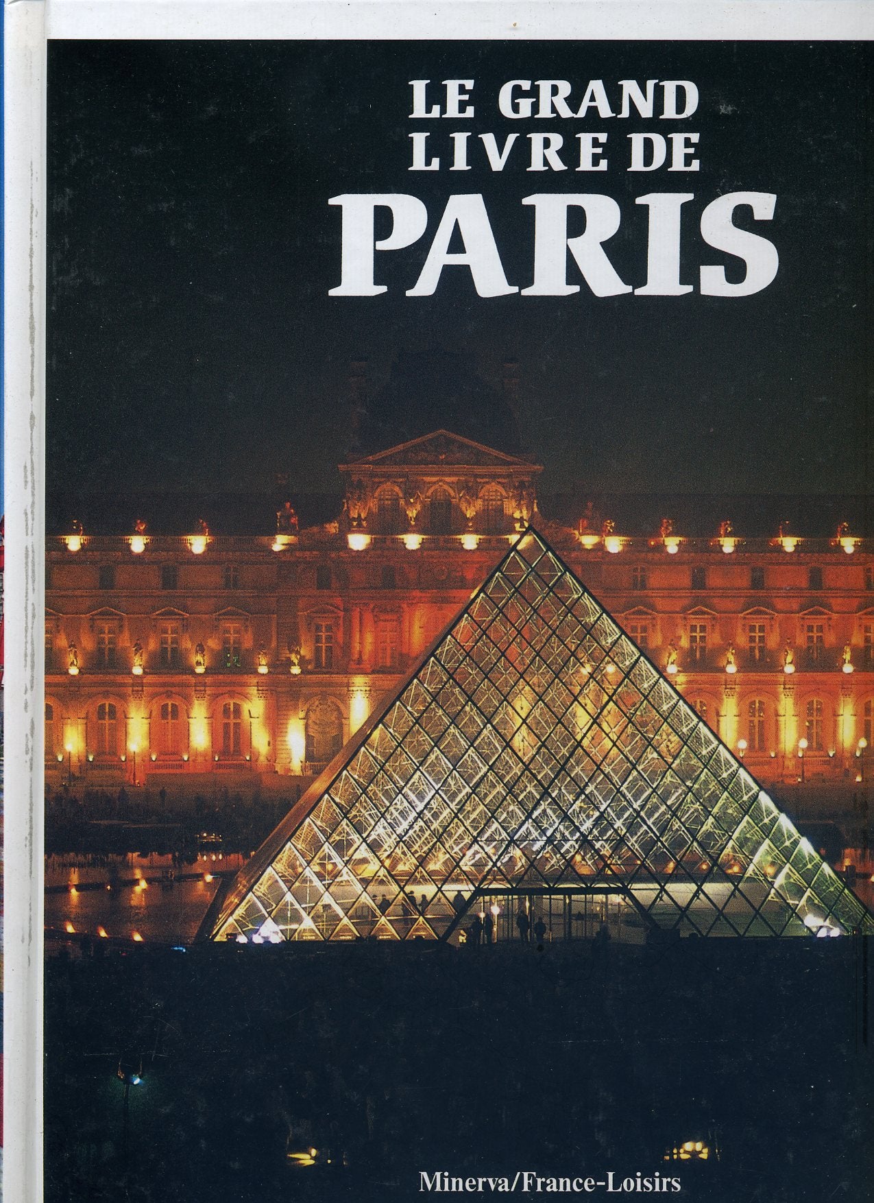 Le Grand Livre De Paris book
