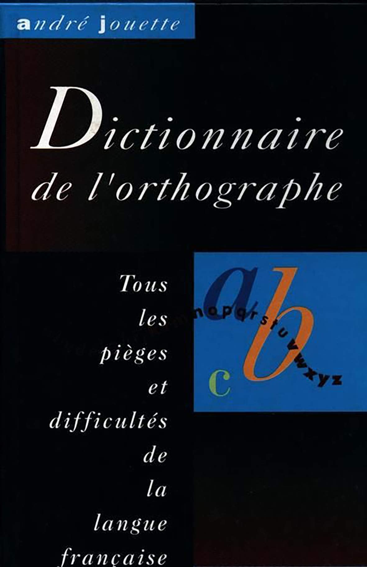 Dictionnaire de l'orthographe Books