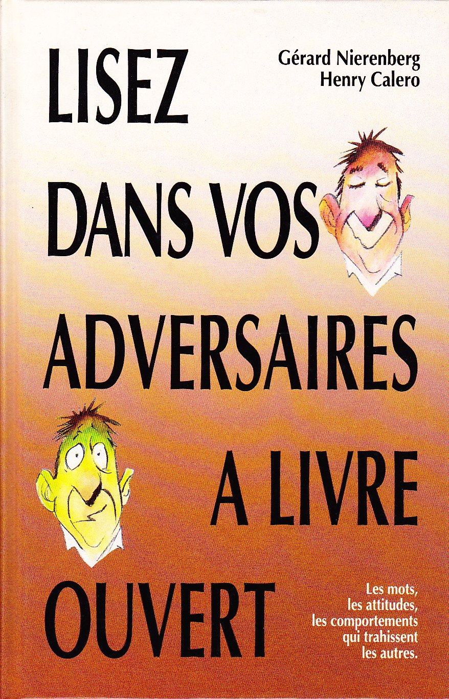 Lisez dans vos adversaires à livre ouvert - Les mots, les attitudes, les comportements qui trahissent les autres Books