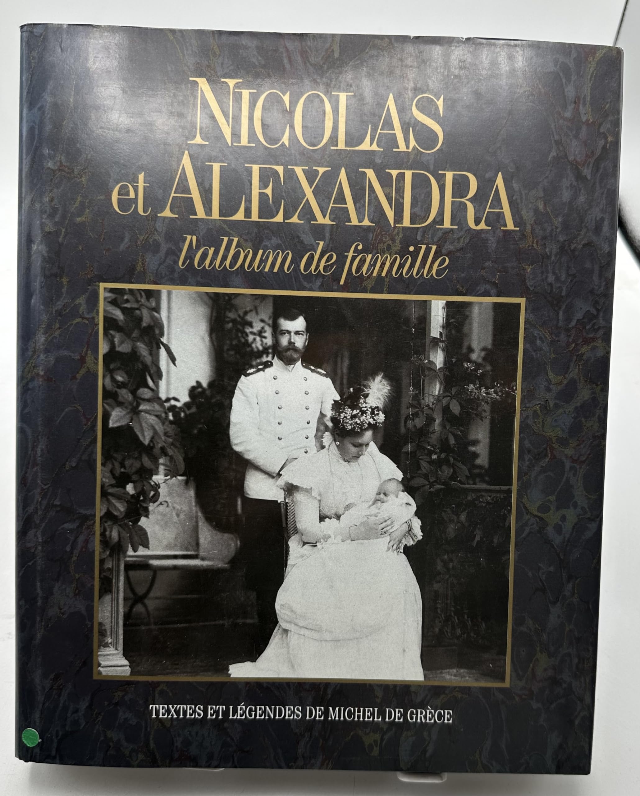 Nicolas et Alexandra l'album de famille book