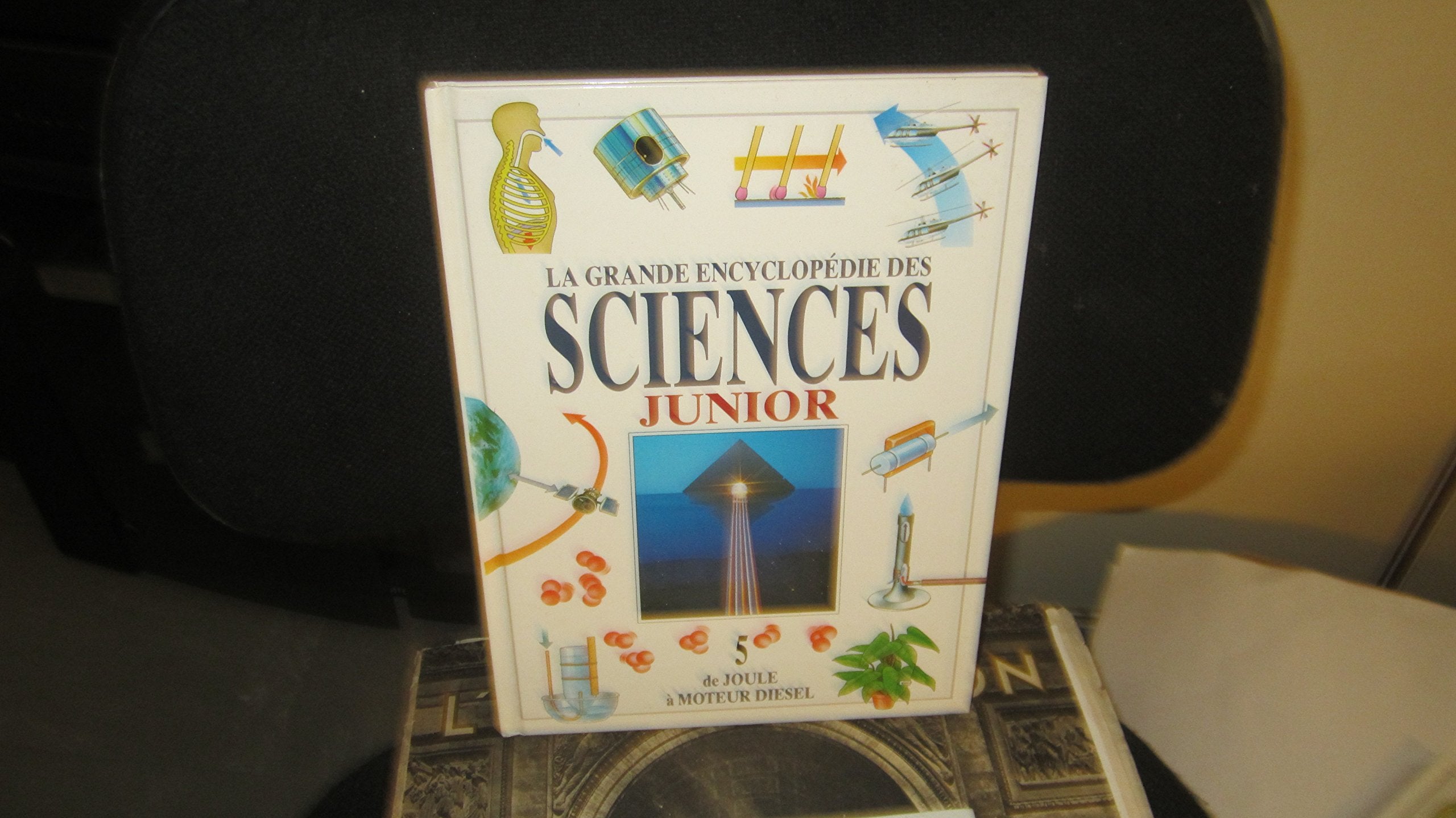 La Grande encyclopédie des Sciences Junior Volume 5 de Joule à Moteur Diesel book