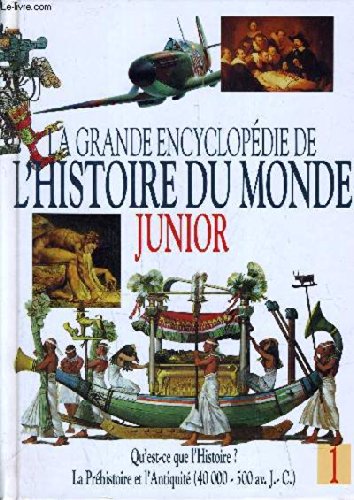 La grande encyclopédie de l'histoire du monde junior : 1601-1715 book
