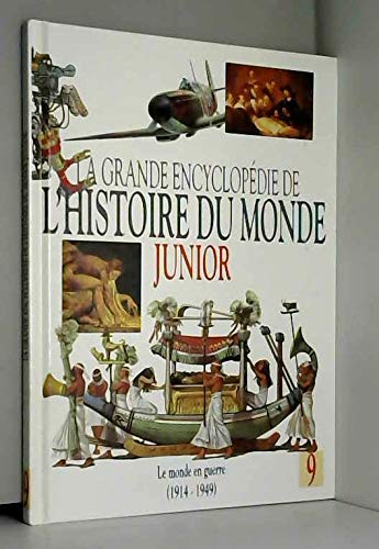 La grande encyclopédie de l'histoire du monde junior Books
