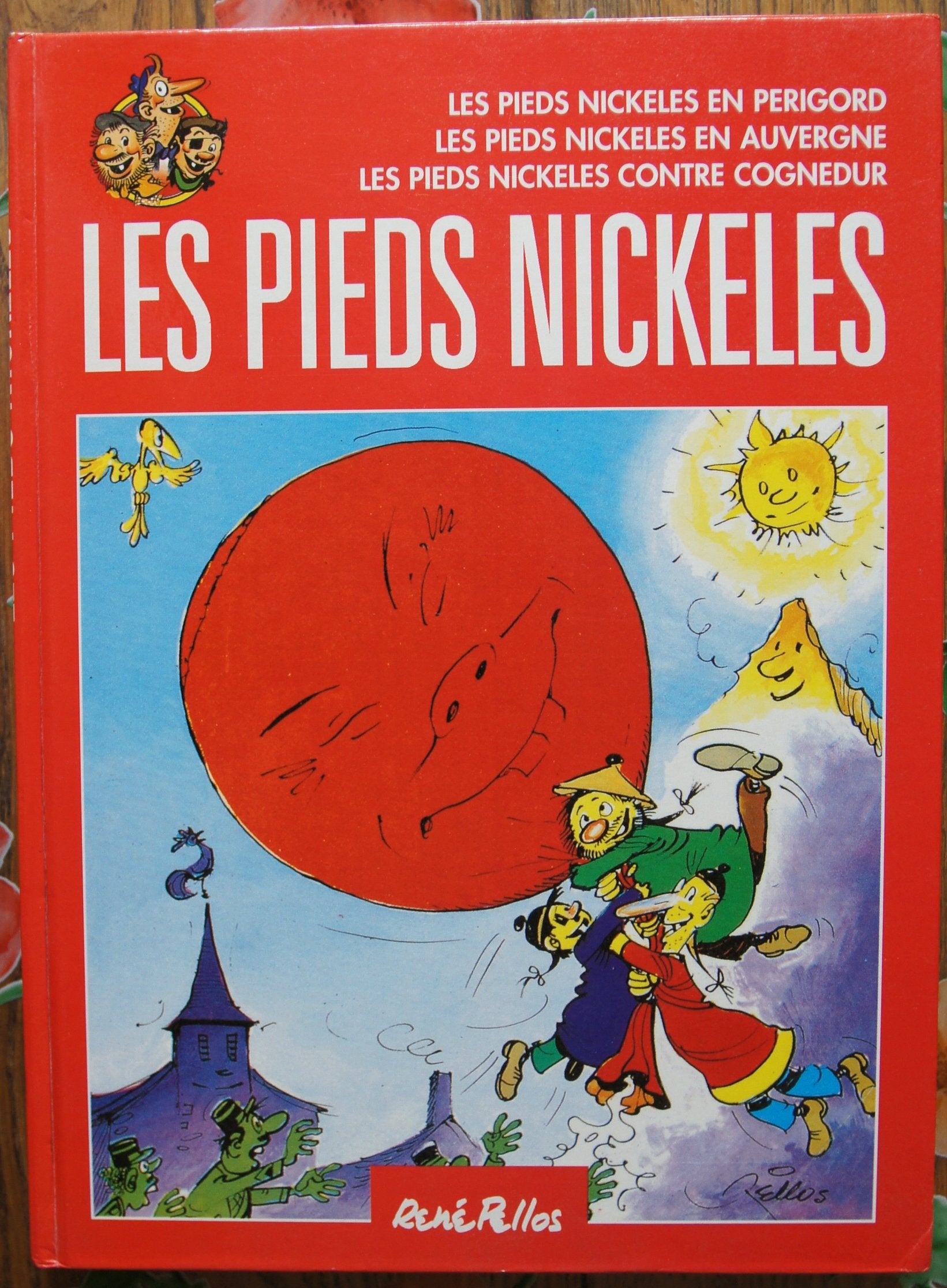 Les Pieds Nickeles - En Périgord / En Auvergne / Contre Cognedur book