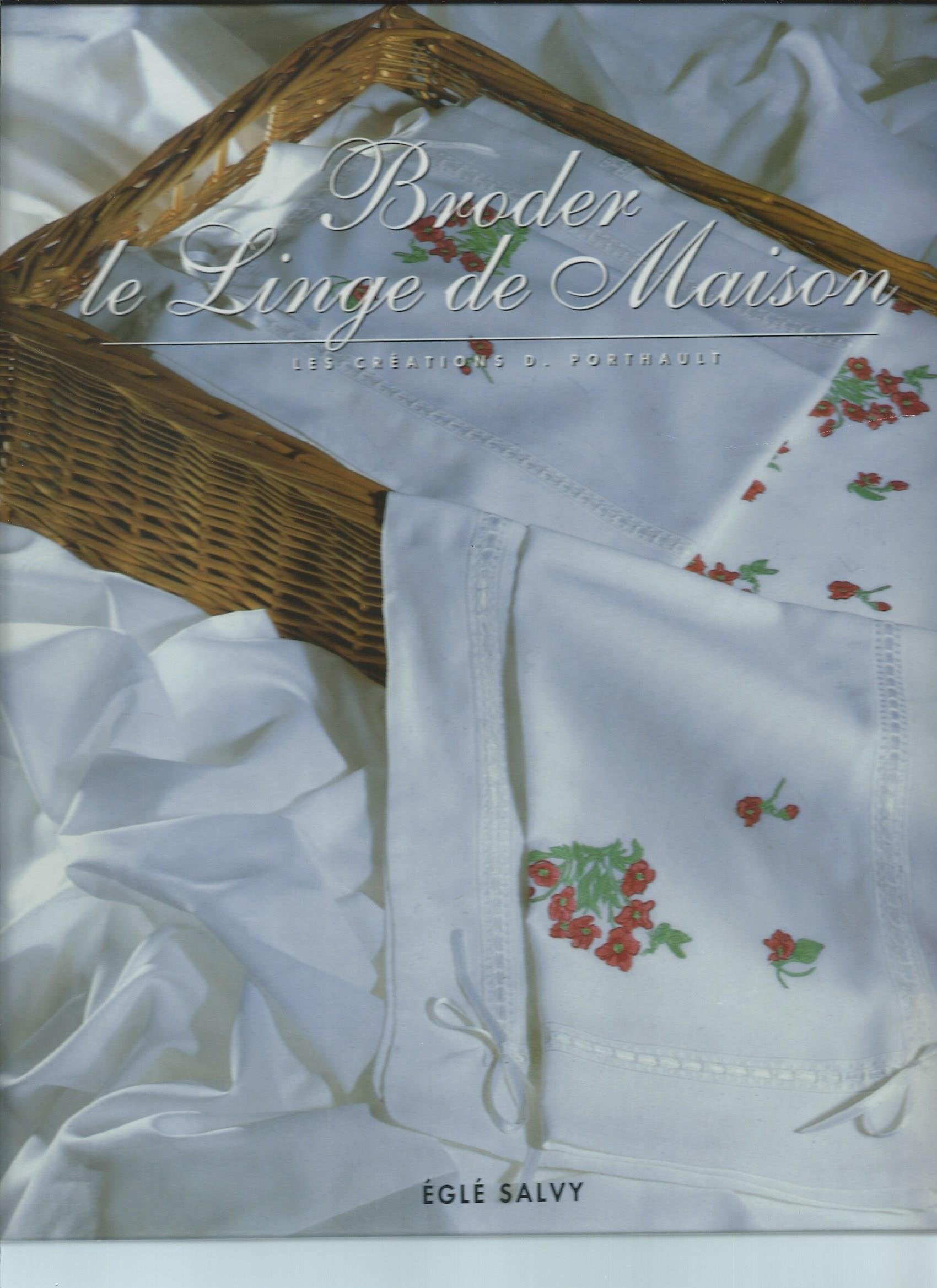 Broder le linge de maison : Les créations D. Porthault Books