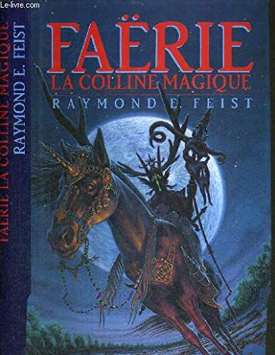 Faërie, la colline magique book