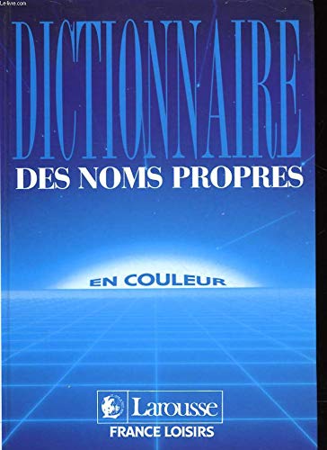 DICTIONNAIRE DES NOMS PROPRES EN COULEURS book