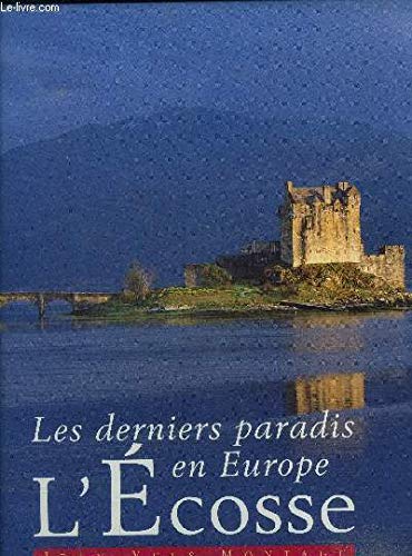 L'Écosse (Les derniers paradis en Europe) Books
