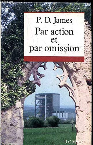 Par action et par omission. Roman traduit de l'anglais. book