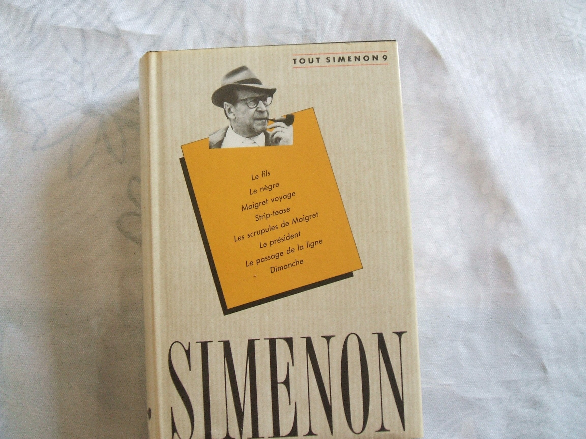 Oeuvre Romanesque 9 : Le Fils - Le Nègre - Maigret Voyage - Strip-Tease - Les Scrupules De Maigret - Le Président - Le Passage De La Ligne - Dimanche book