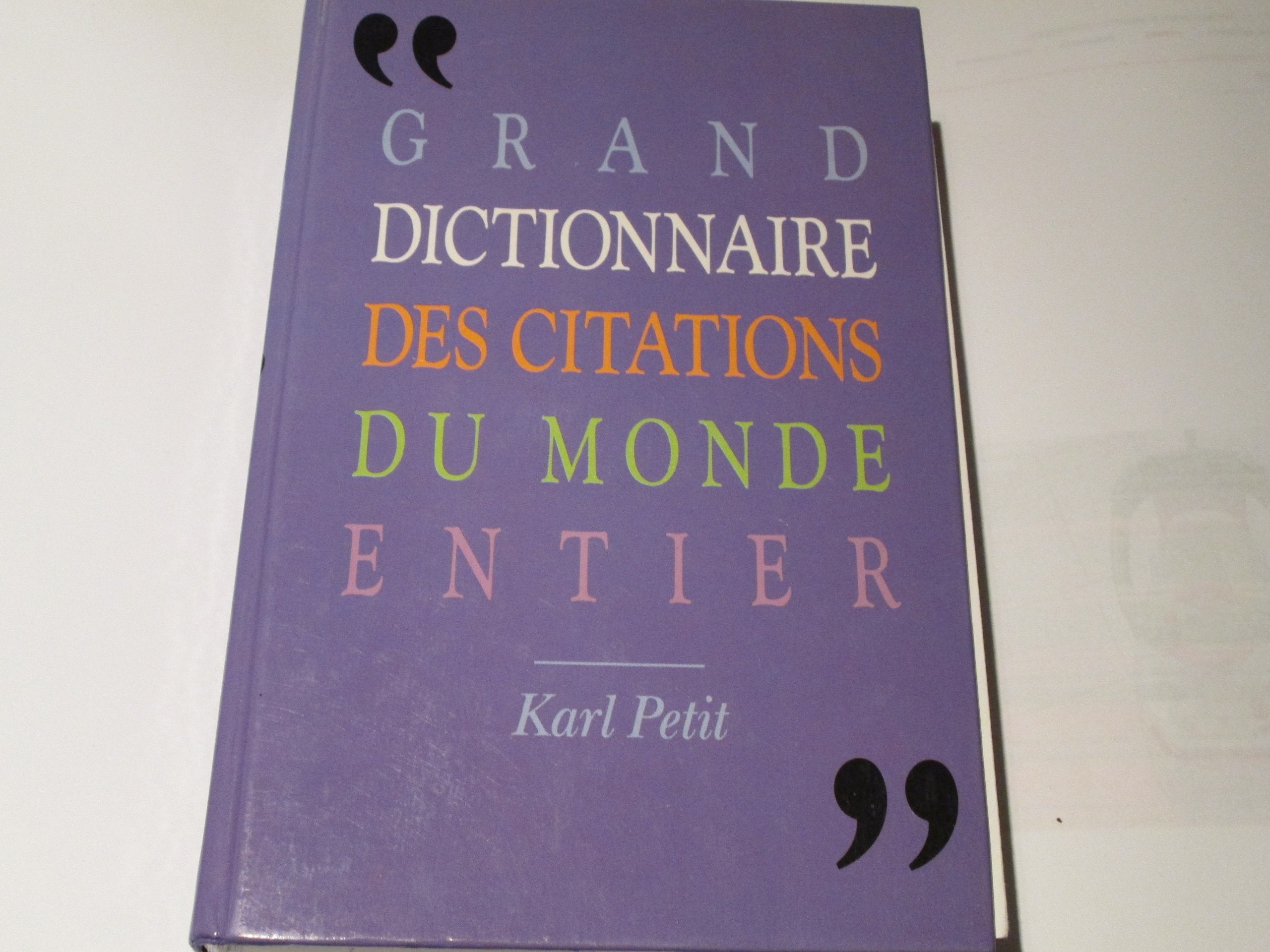 Grand dictionnaire des citations du monde entier Books