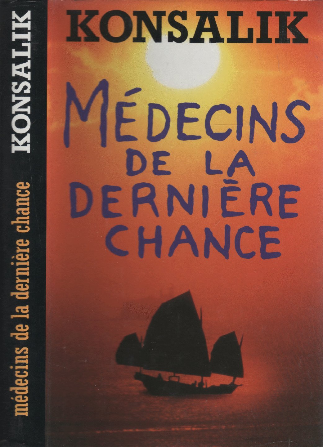 Médecins de la dernière chance Books