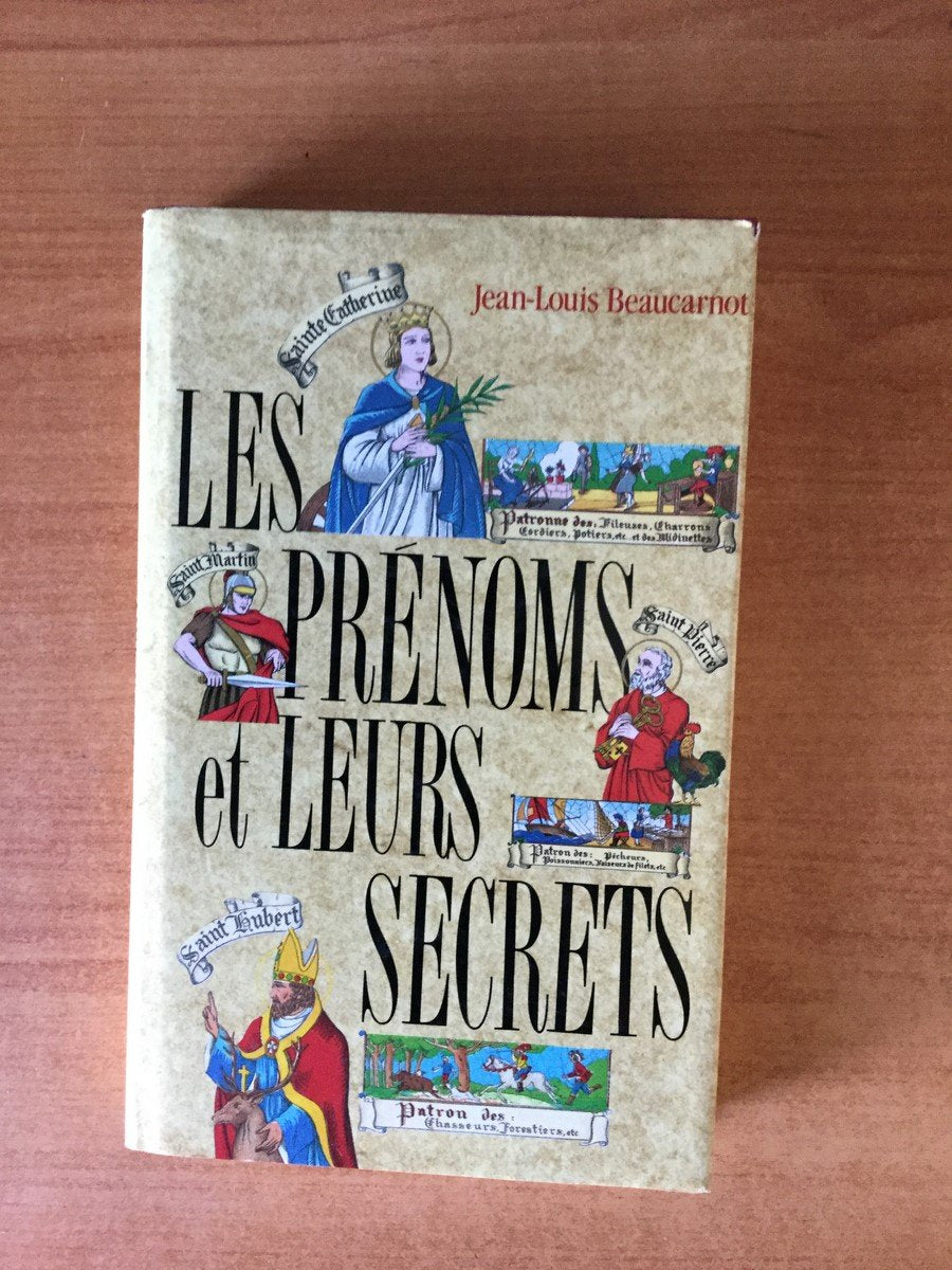 LES PRENOMS ET LEURS SECRETS book
