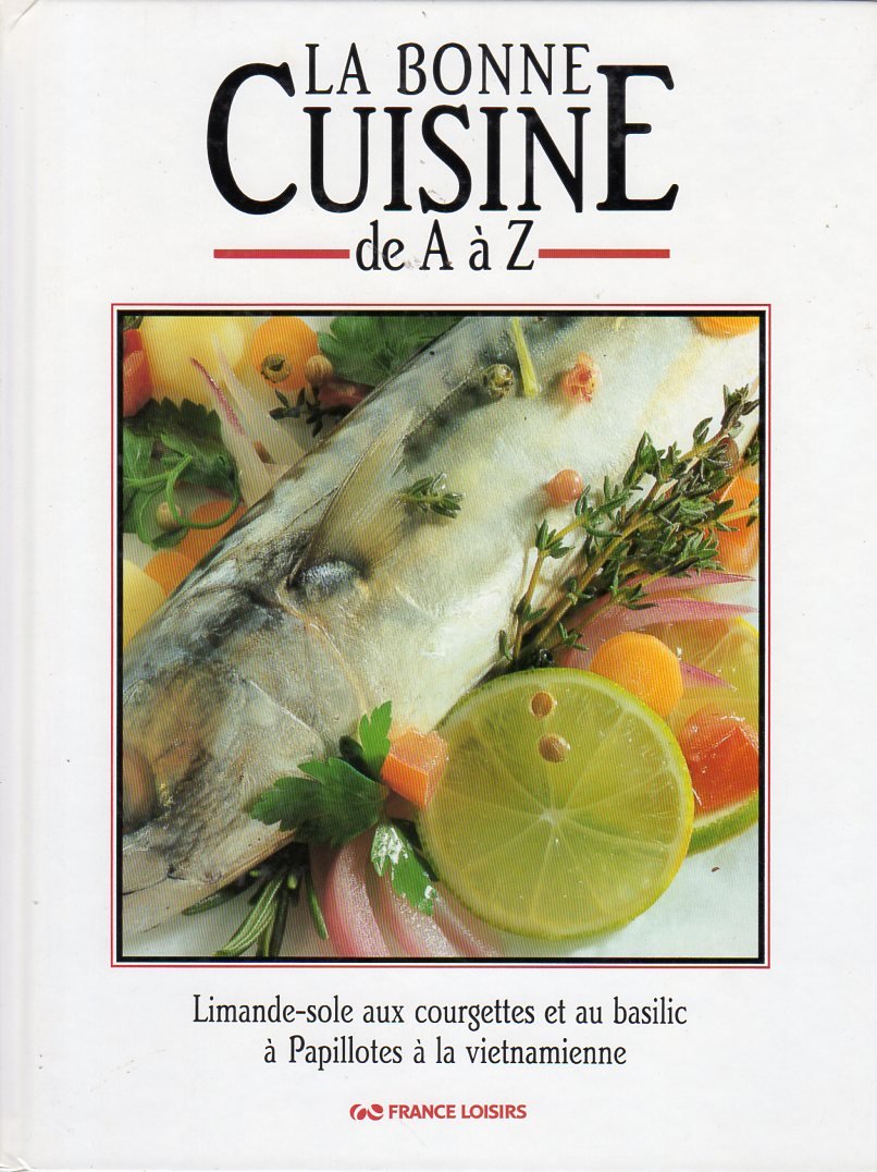 La bonne cuisine de A à Z - Tome 6 book