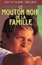 Le Mouton noir de la famille, Marthe Gagnon Thibaudeau book