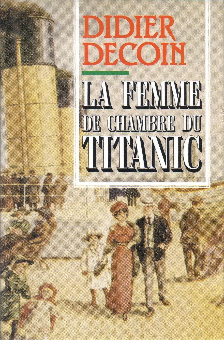 La femme de chambre du Titanic Books