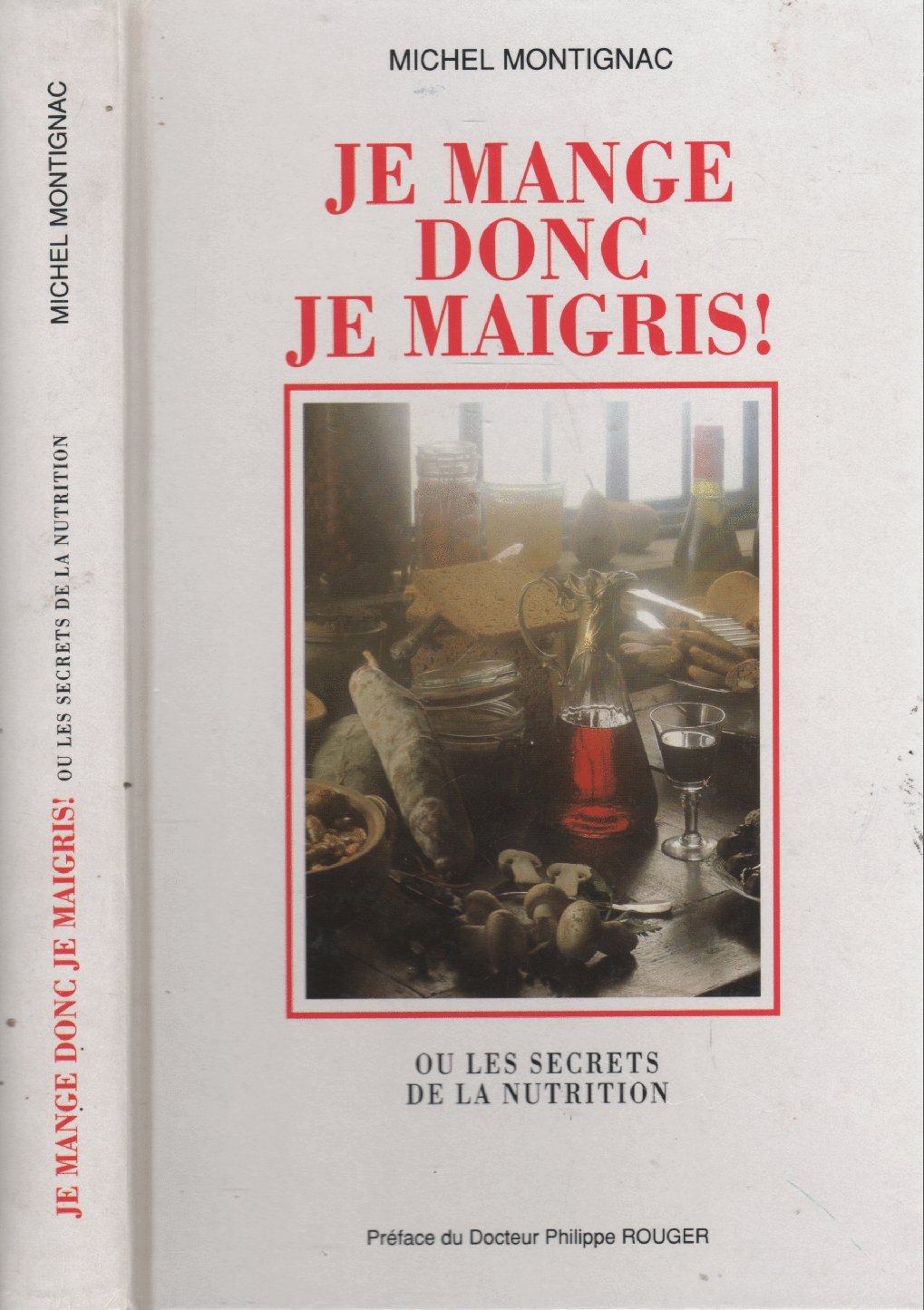 Je mange donc je maigris - ou les secrets de la nutrition book