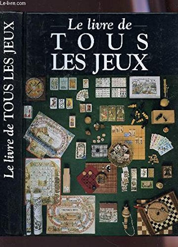 Le livre de tous les jeux Books