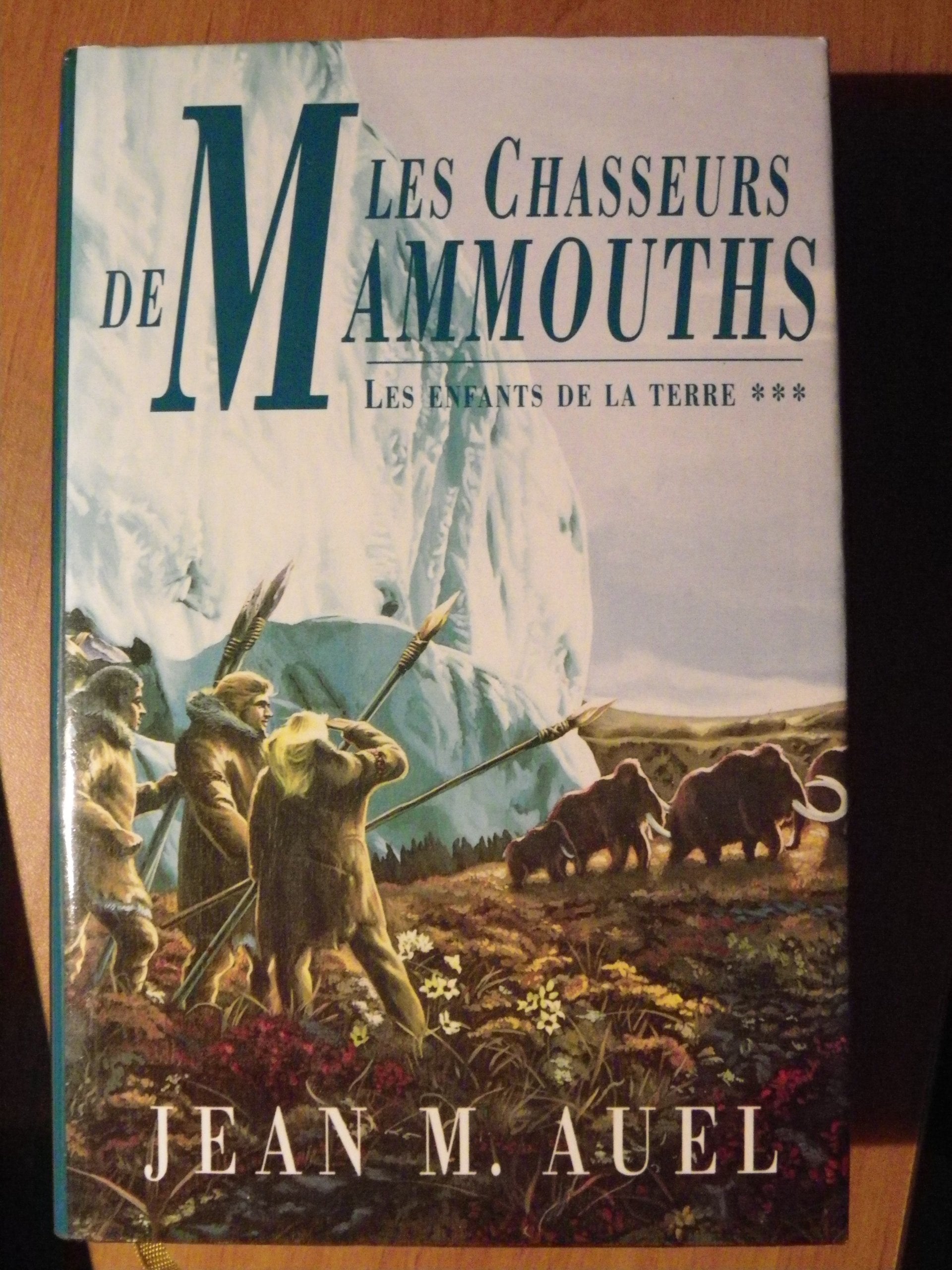 Les chasseurs de Mammouths Les enfants de la terre *** book