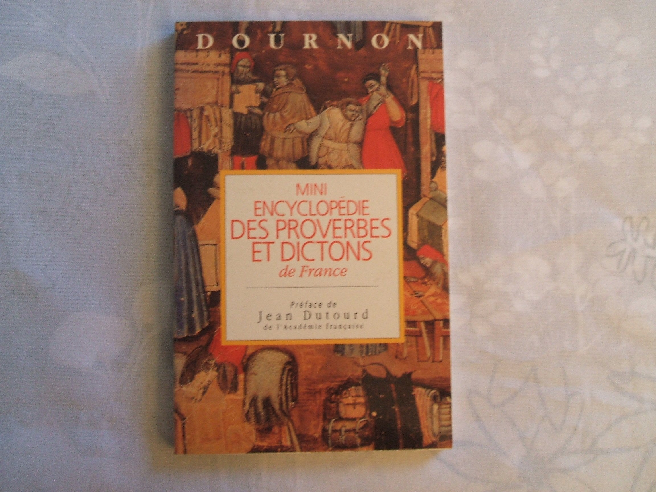 Mini encyclopédie des proverbes et dictons de France Books