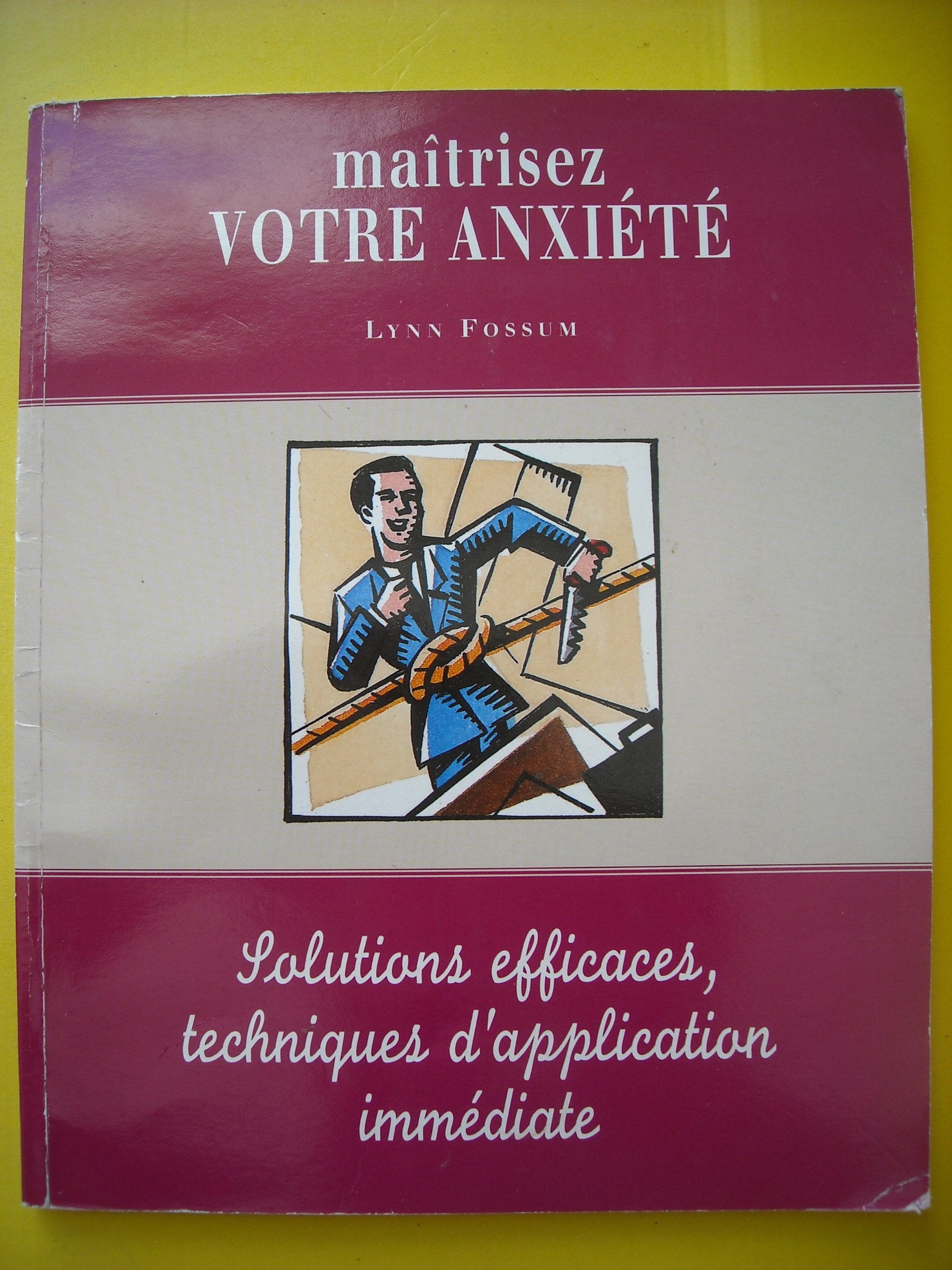 Maîtrisez votre anxiété book