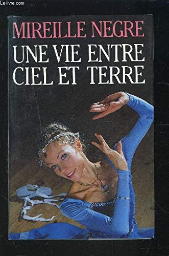 Une vie entre ciel et terre Books