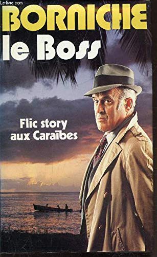 Le Boss, flic story aux Caraïbes book