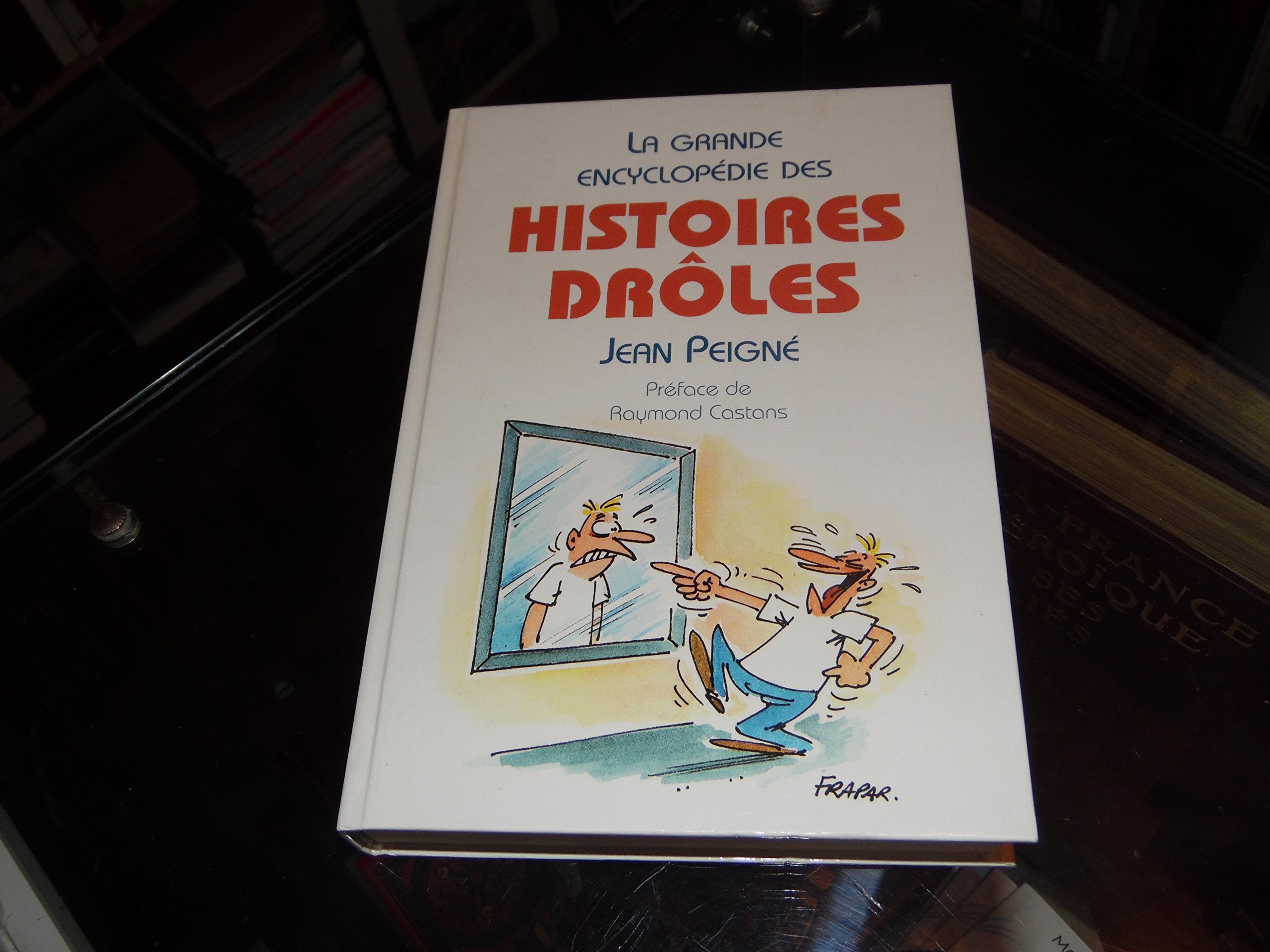 La grande encyclopédie des histoires drôles book
