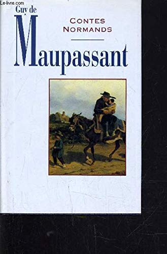 Contes et romans / Guy de Maupassant.. 8. Contes normands book