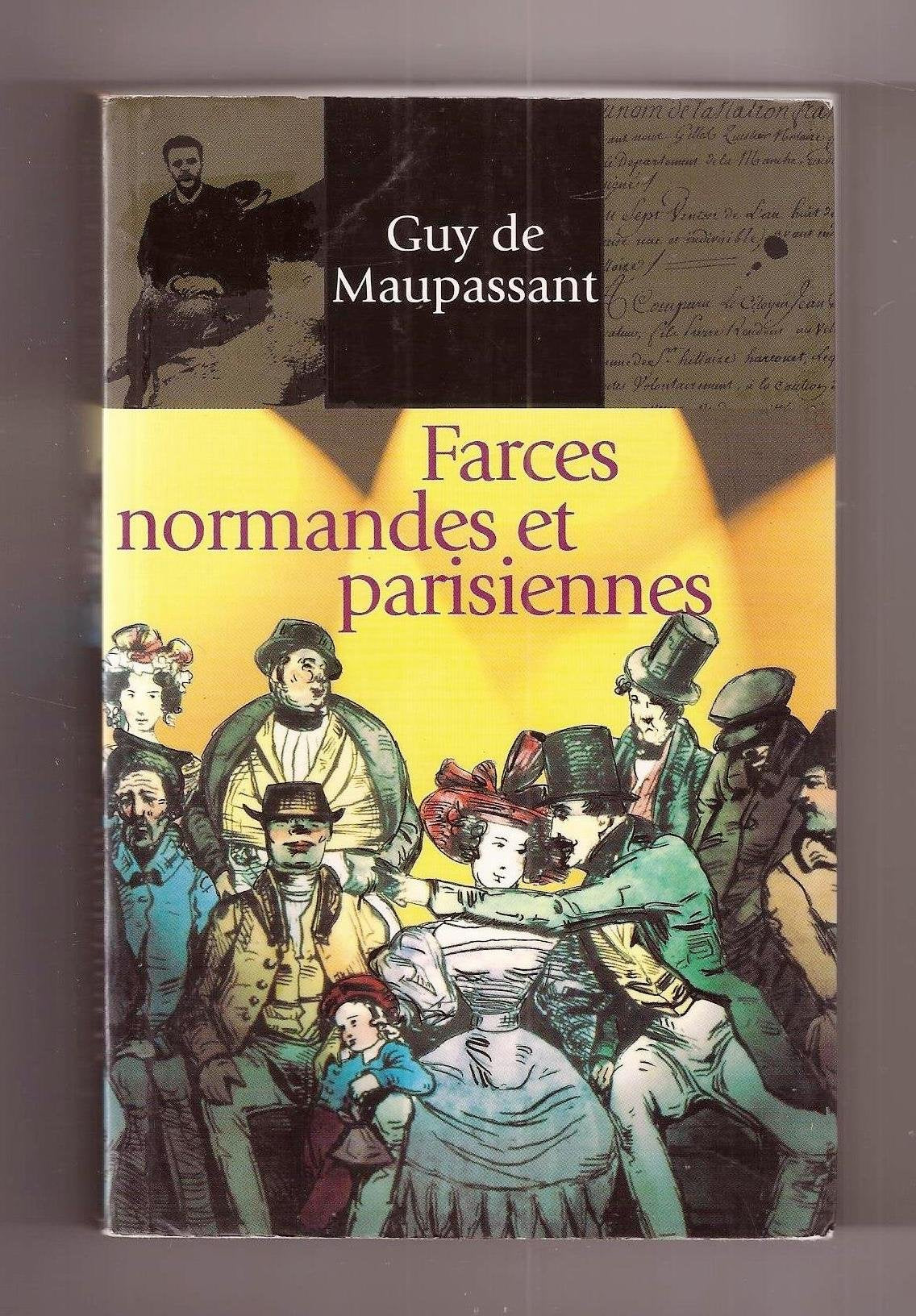 Contes et romans / Guy de Maupassant.. 11. Farces normandes et parisiennes book