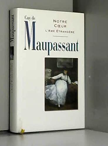 Notre coeur l'ame étrangère Books