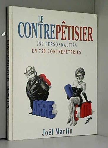 Le contrepêtisier - 250 personnalités en 750 contrepeteries book