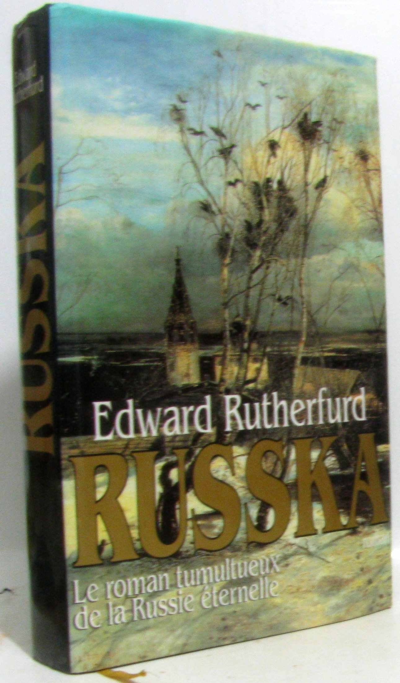 Russka: le roman tumultueux de la Russie Eternelle book