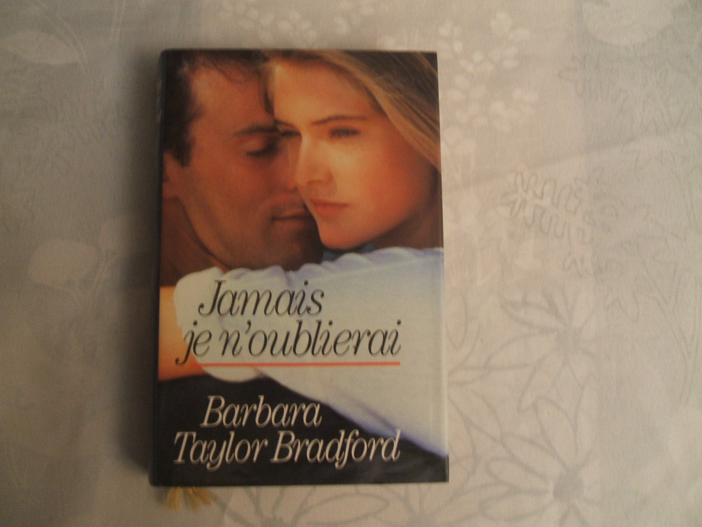JAMAIS JE N'OUBLIERAI Books