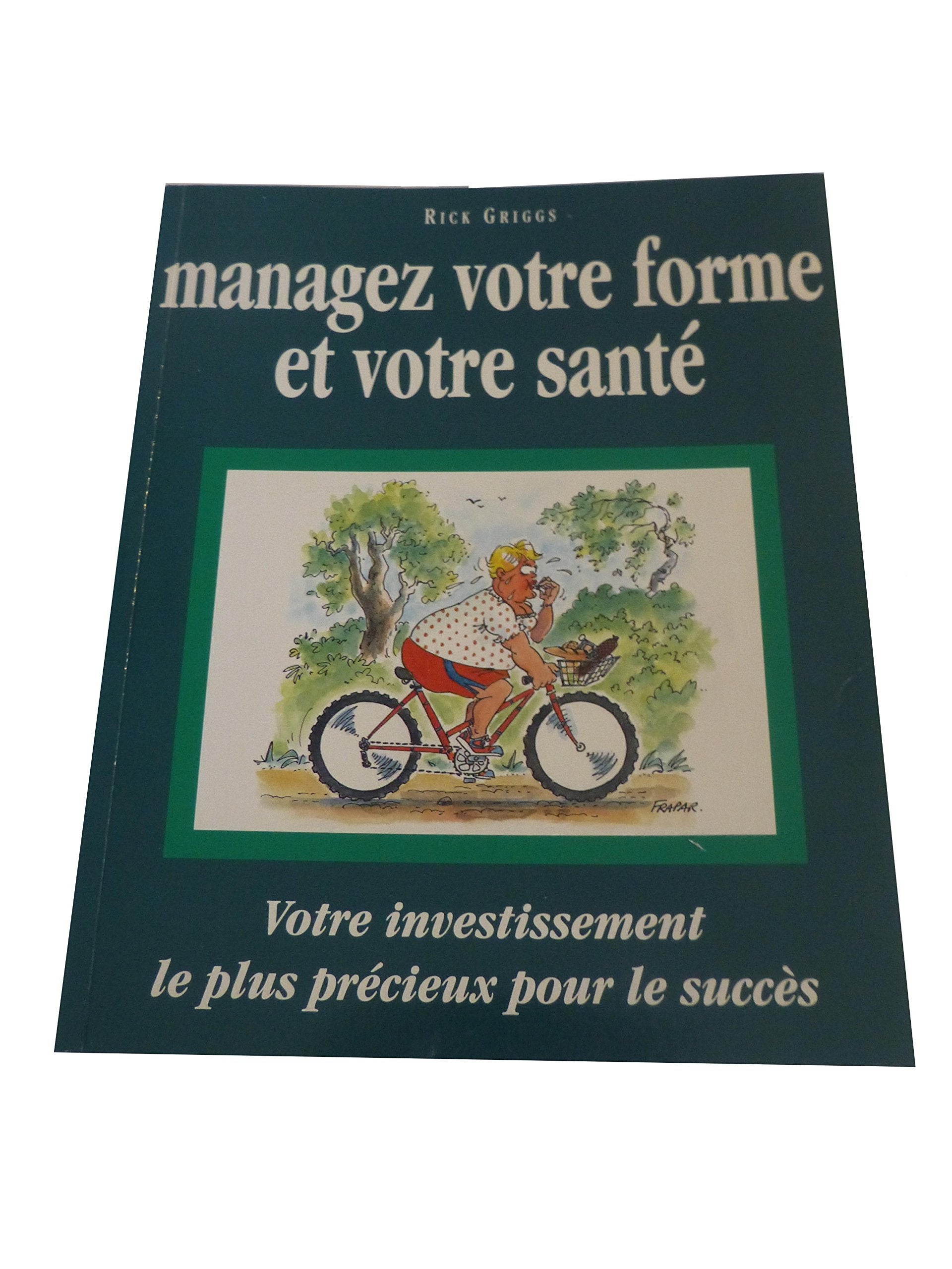Managez votre forme et votre santé book