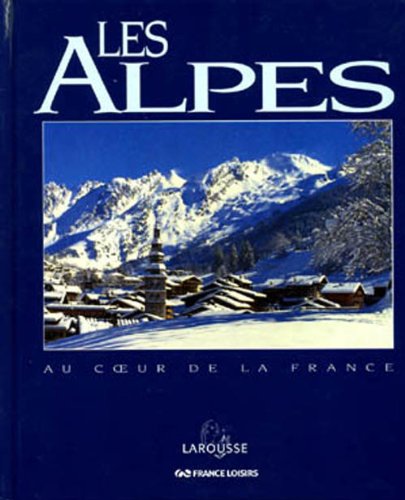 Les Alpes, Au Coeur de la France book