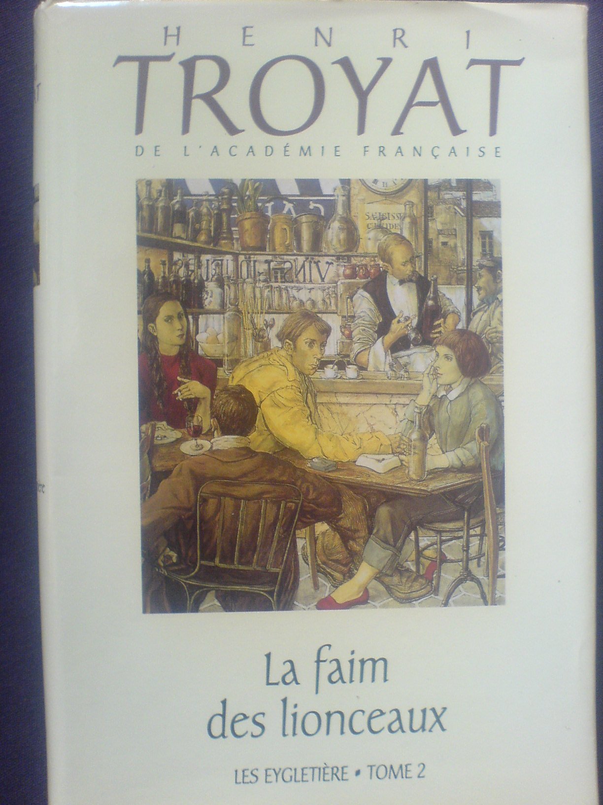 Les Eygletière Tome 2 La faim des lionceaux Books