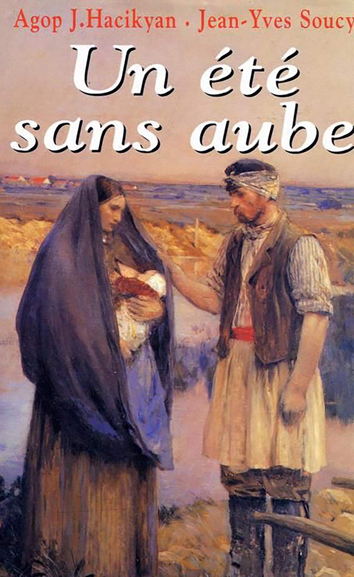 Un ete sans aube : roman Books