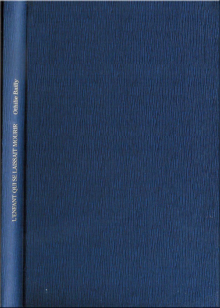 L'enfant qui se laissait mourir (France Loisirs) book