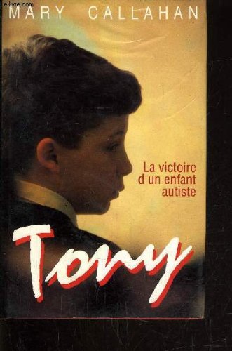 Tony la victoire d'une enfant autiste Books