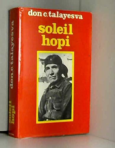 Soleil Hopi. L'Autobiographie D'Un Indien Hopi book