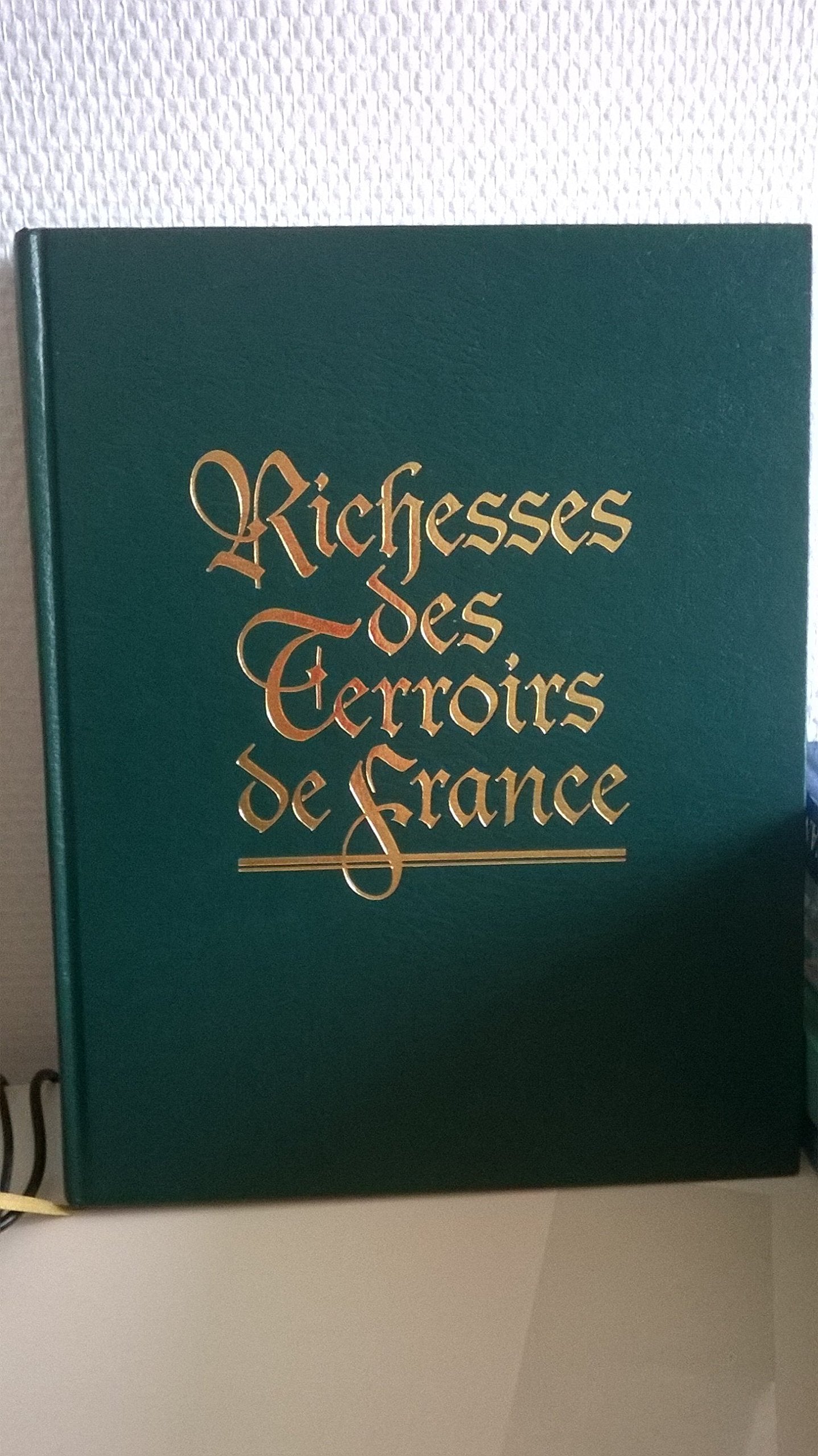 Richesse des terroirs de France book