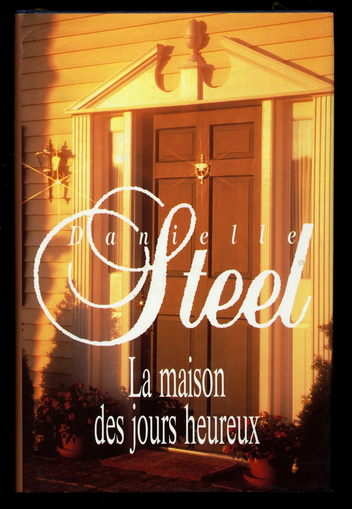 La maison des jours heureux Books